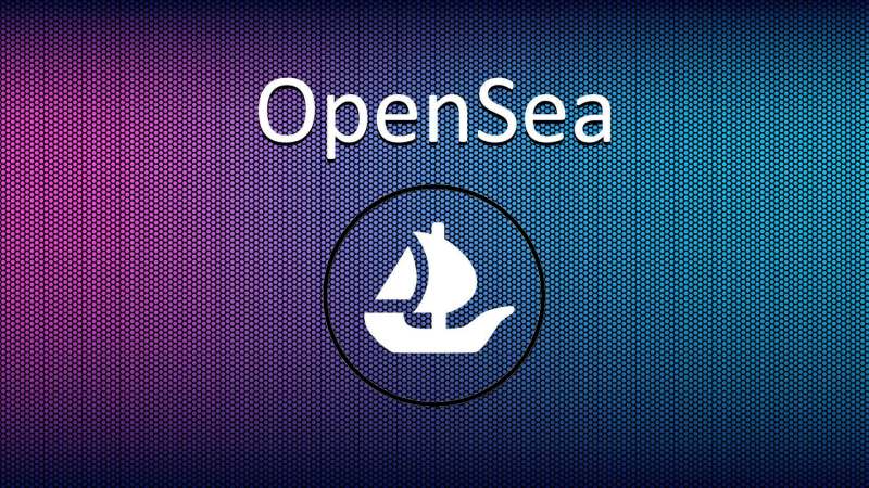 اوپن سی چیست؟ OpenSea و بزرگترین مارکت NFT در جهان